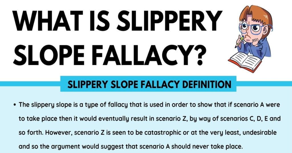 a slippery slope fallacy explained