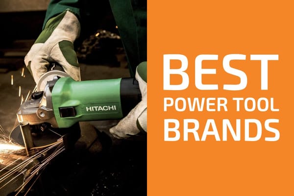 The Best Cordless Power Tool Brands Ranked for 2024